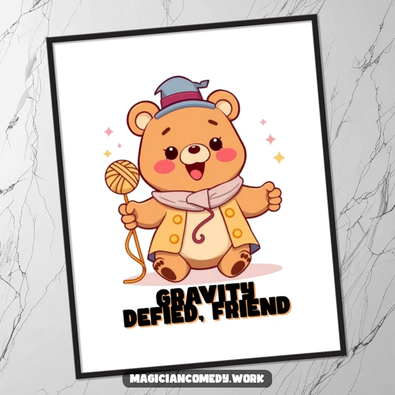 Funny bear magician poster, a happy bear levitating a ball of yarn, creating a joyful and magical scene.