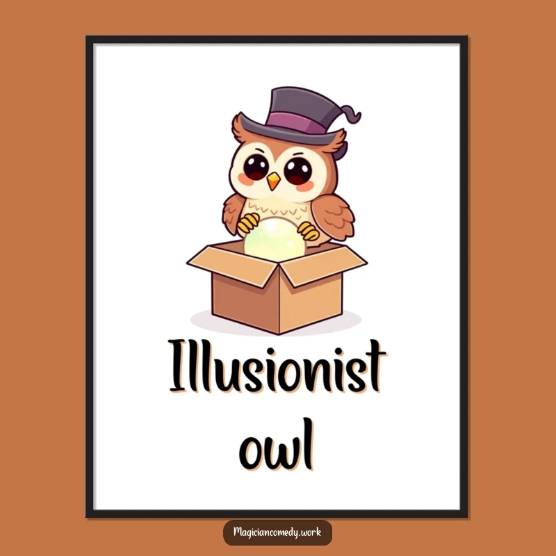 Funny Owl Magician Poster: Enchanting Owl Art, Perfect Funny Gift Decor