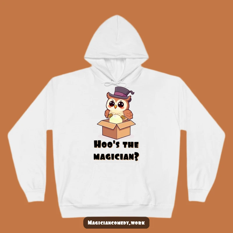 Funny Owl Magician Hoodie: Cozy Owl Pulls Orb, The Perfect Funny Gift