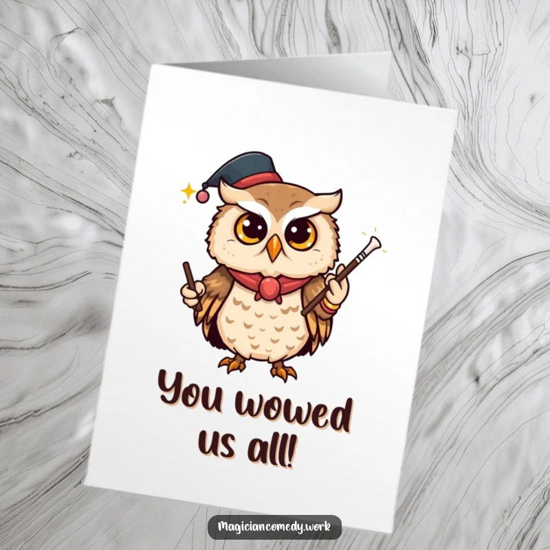 Funny Free Printable Congrats Card: A curious owl magician winks slyly as a magic wand disappears, a surprising win.