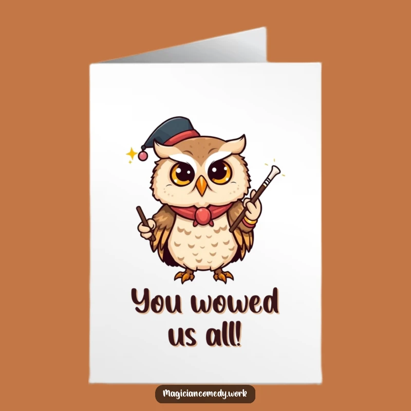 Free Printable Congrats Card: Owl Magician Disappearing Act Funny Downloadable Gift